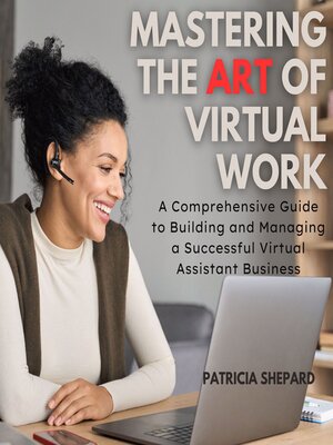 cover image of Mastering the Art of Virtual Work